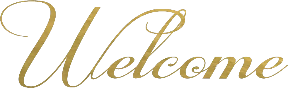 Welcome Welcome In Gold Font