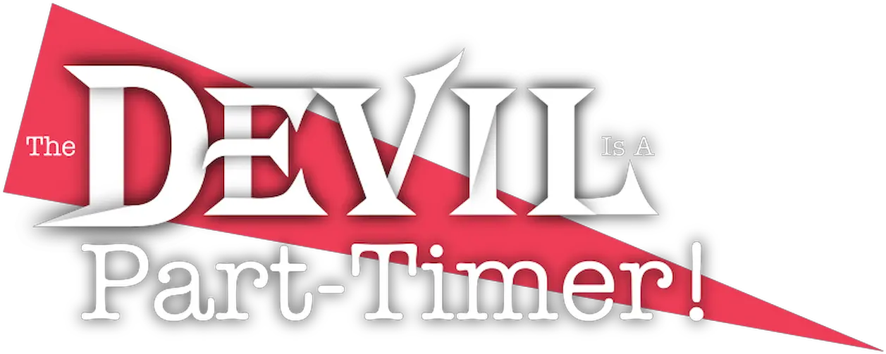 The Devil Is A Part-timer Devil Is A Part Timer
